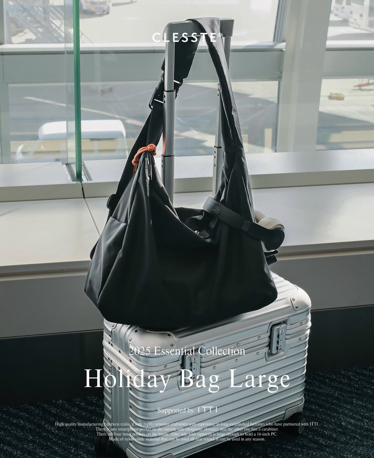 CLESSTE HOLIDAY BAG LARGE